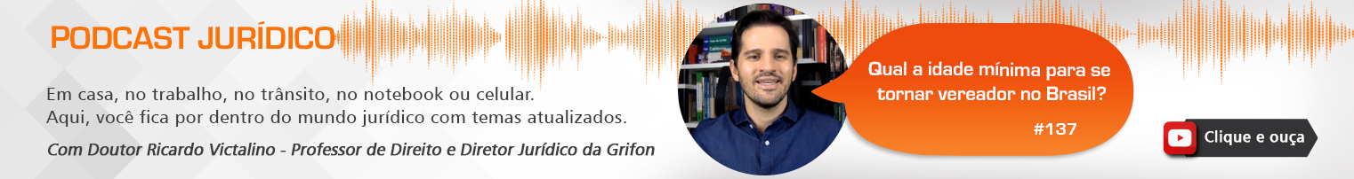 Podcast #137 Qual a idade mínima para se tornar vereador no Brasil?