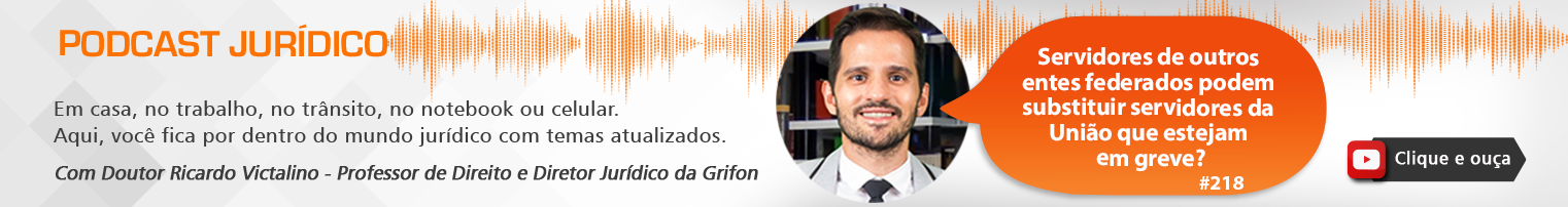 PDG #218 Servidores de outras entidades podem substituir servidores da União que estejam em greve?